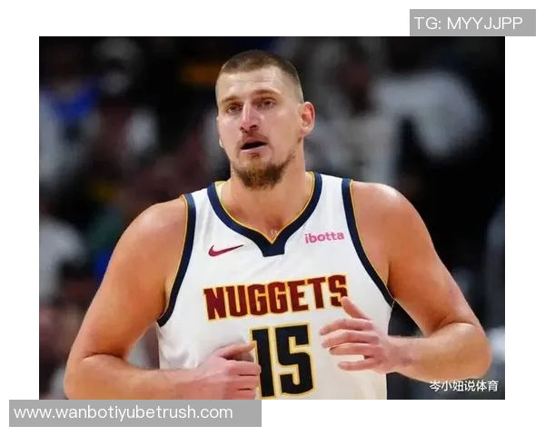 约基奇本赛季有望超越威少创造全新三双纪录